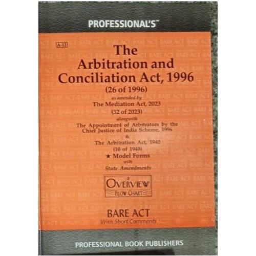 Professional's Arbitration and Conciliation Act, 1996 Bare Act [Edn. 2024] 